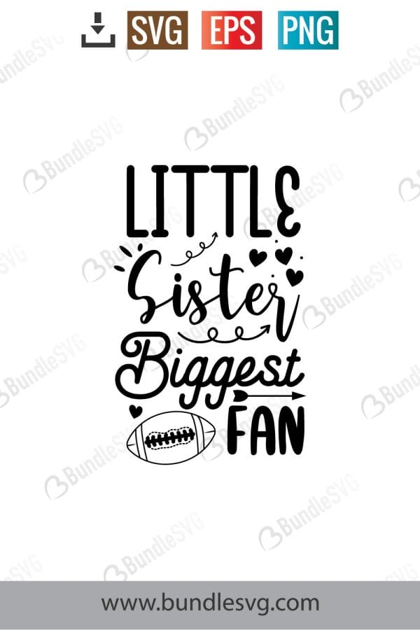 Little Sister Biggest Fan SVG Cut Files