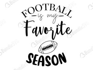 Football Is My Favorite Season SVG Cut Files