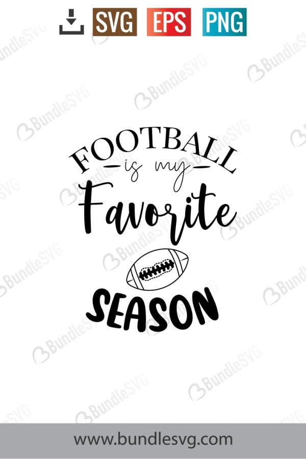 Football Is My Favorite Season SVG Cut Files