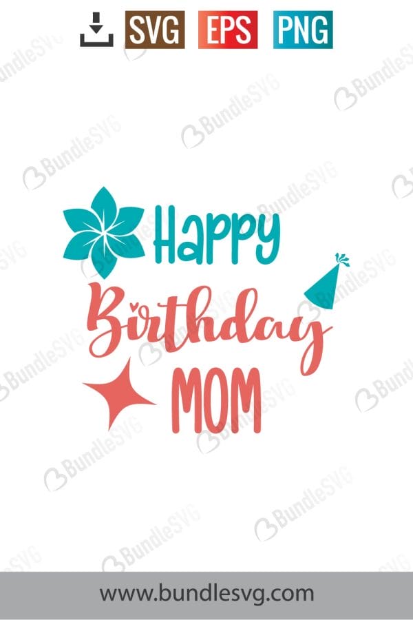 Happy Birthday Mom Svg