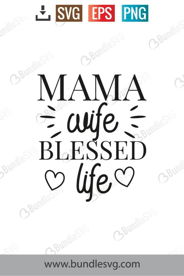 Mama Wife Blessed Life Svg