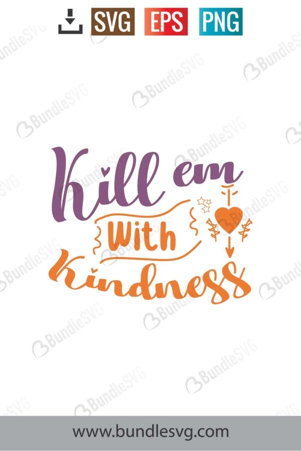 Kill’em With Kindness Svg