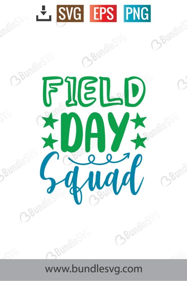 Field Day Squad SVG Cut Files