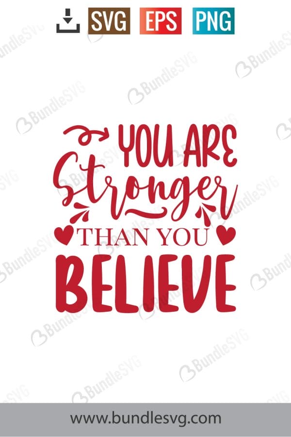 You Are Stronger Than You Believe Svg