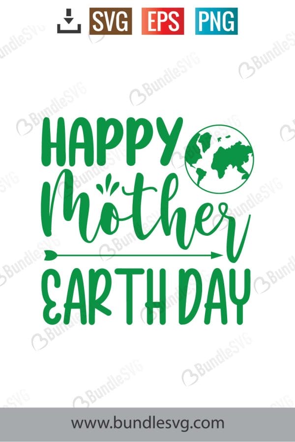 Happy Mother Earth Day SVG Cut Files