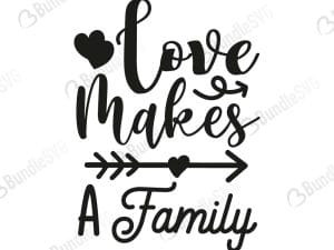 Love Makes A Family SVG