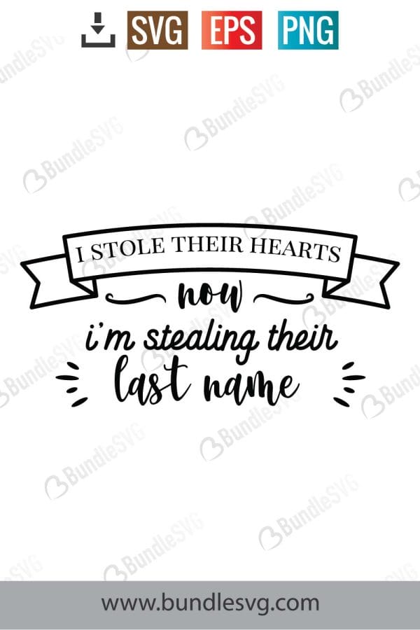 I Stole Their Hearts SVG Cut Files