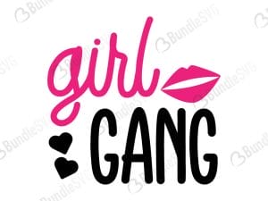 Girl Gang SVG Cut Files