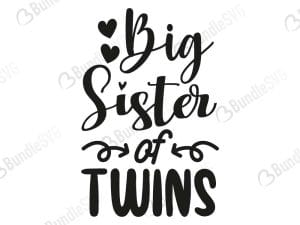 Big Sister of Twins.