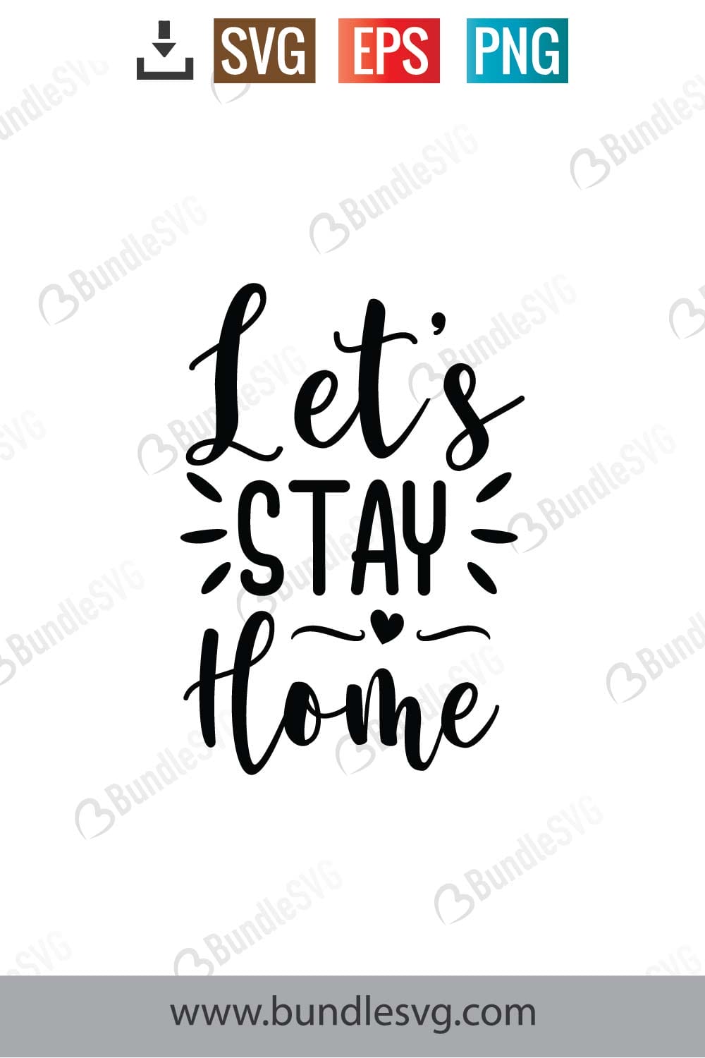 Let’s Stay Home SVG Cut Files Free Download | BundleSVG.com