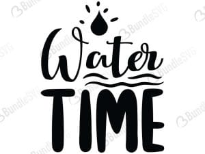 Water Time SVG Cut Files