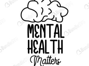 Mental Health Matters Svg