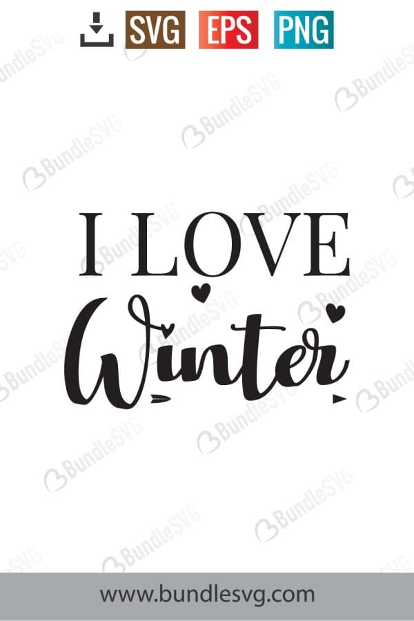 I Love Winter SVG Cut Files