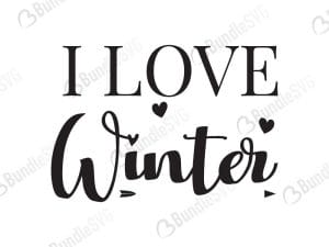 I Love Winter SVG Cut Files