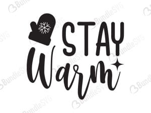 Stay Warm SVG Cut Files