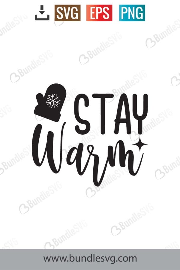 Stay Warm SVG Cut Files