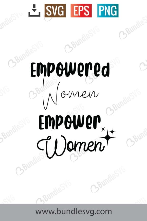 Empowered Women Empower Women SVG Cut Files