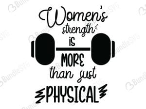 Women's Strength Is More Than Just Physical Svg