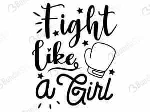 Fight Like A Girl SVG Cut Files