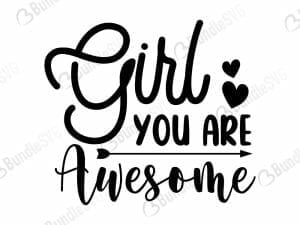 Girl You Are Awesome SVG Cut Files