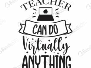 Teachers Can Do Virtually Anything Svg