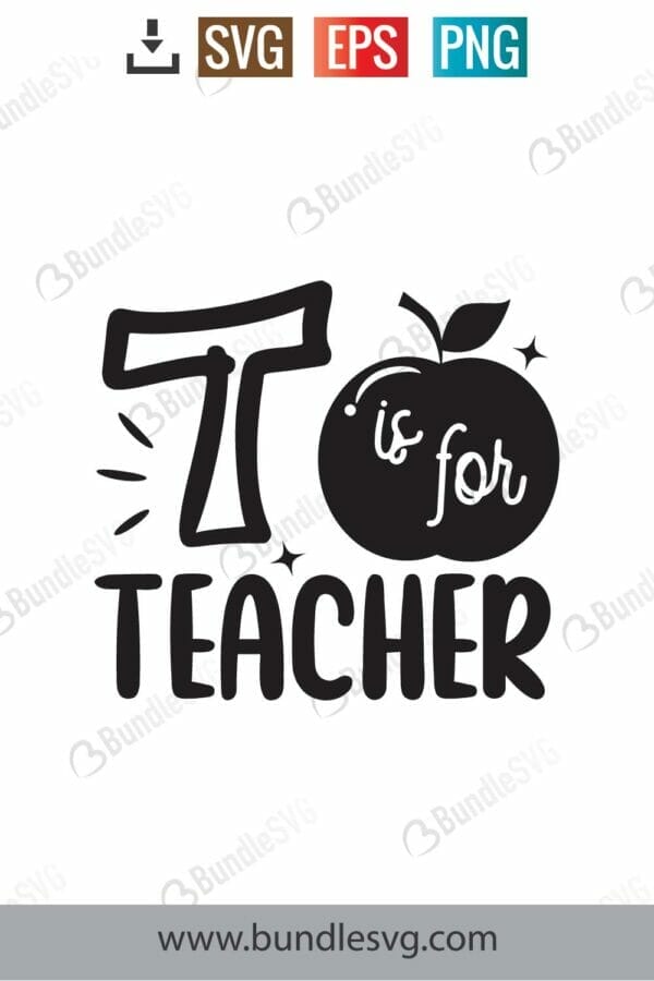 T Is For Teacher Svg