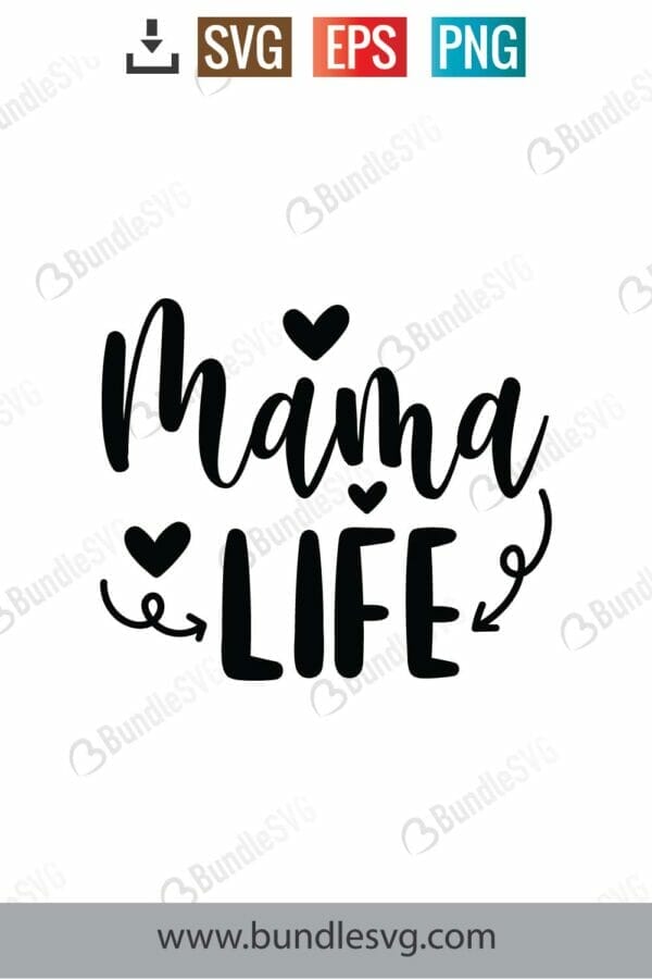 Mama Life Svg