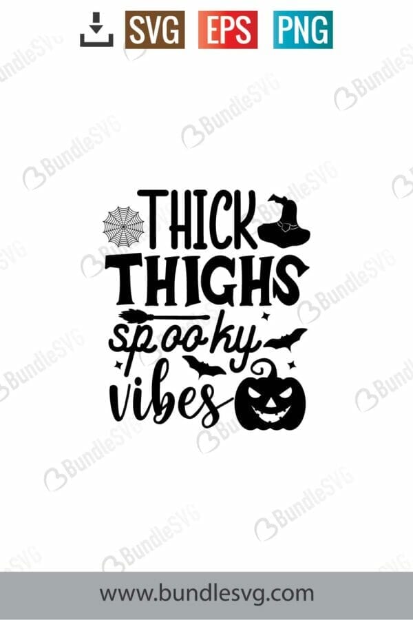 Thick Thighs Spooky Vibes Svg