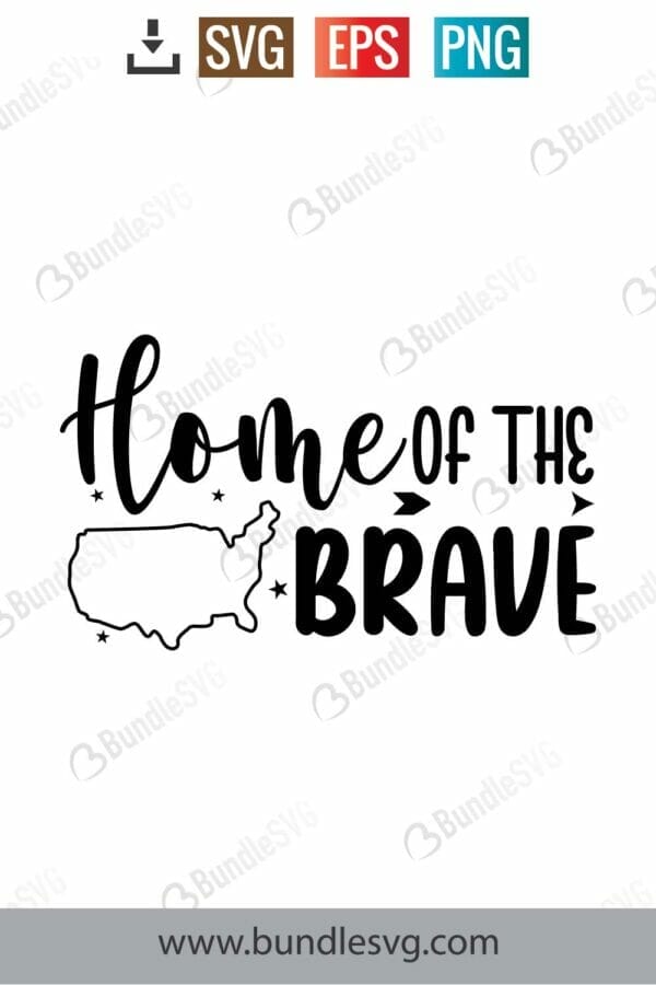 Home Of The Brave Svg
