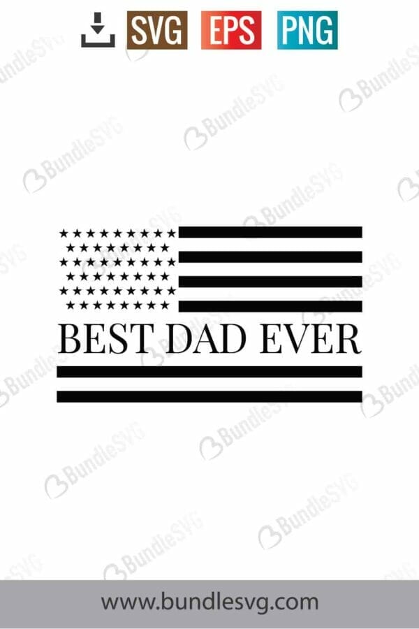 Best Dad Ever Flag Svg