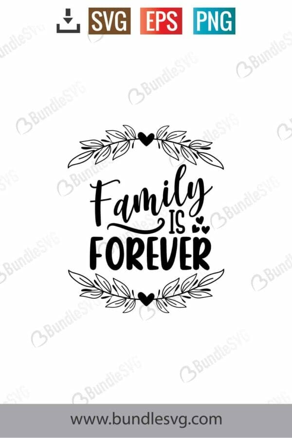Family Is Forever Svg
