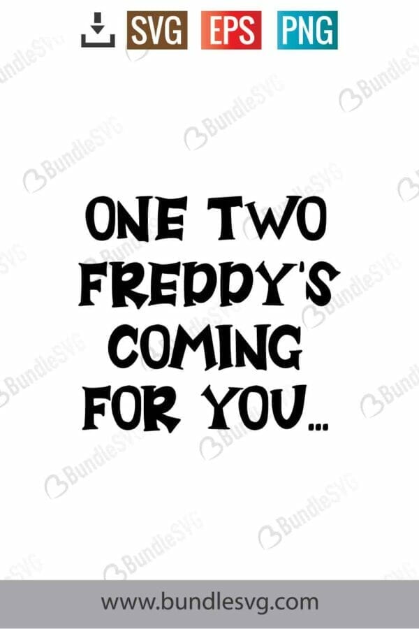 One Two Freddy's Coming For You Svg