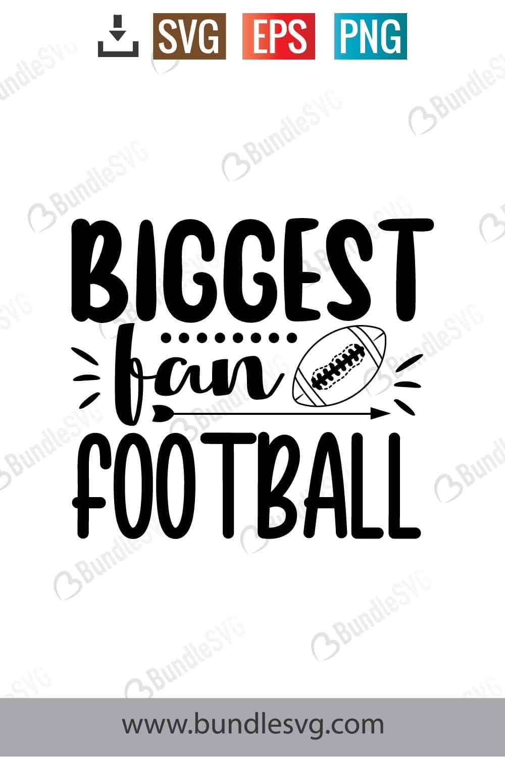 Biggest Fan Football Svg Free Download