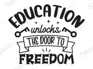 Education Unlocks The Door To Freedom Svg