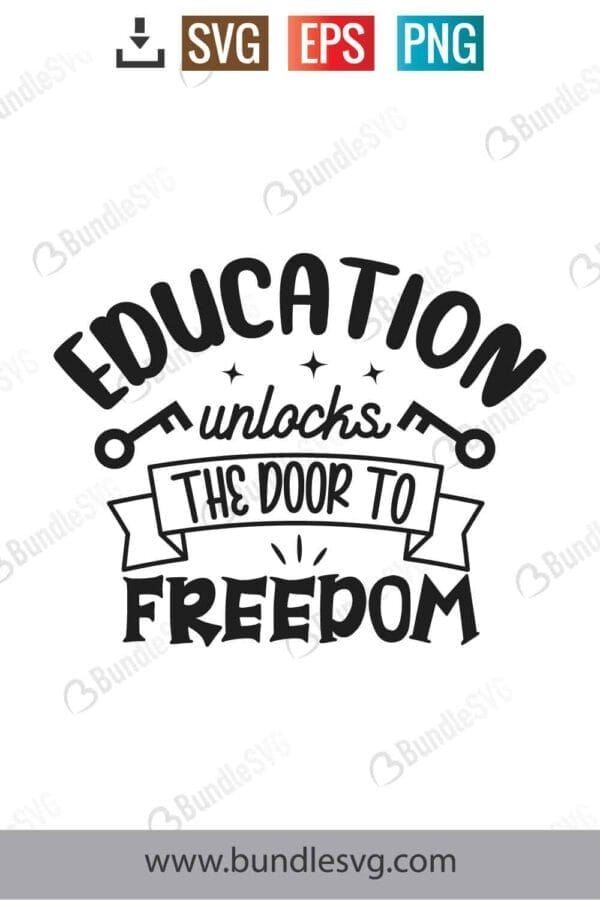 Education Unlocks The Door To Freedom Svg