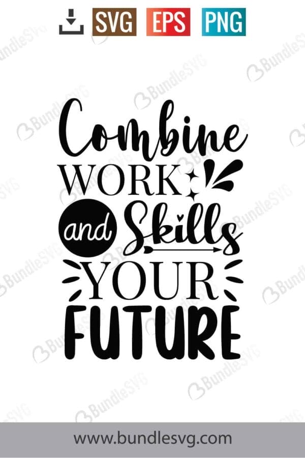Combine Skills And Create Your Future Svg