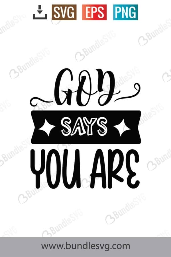 God Says You Are Svg