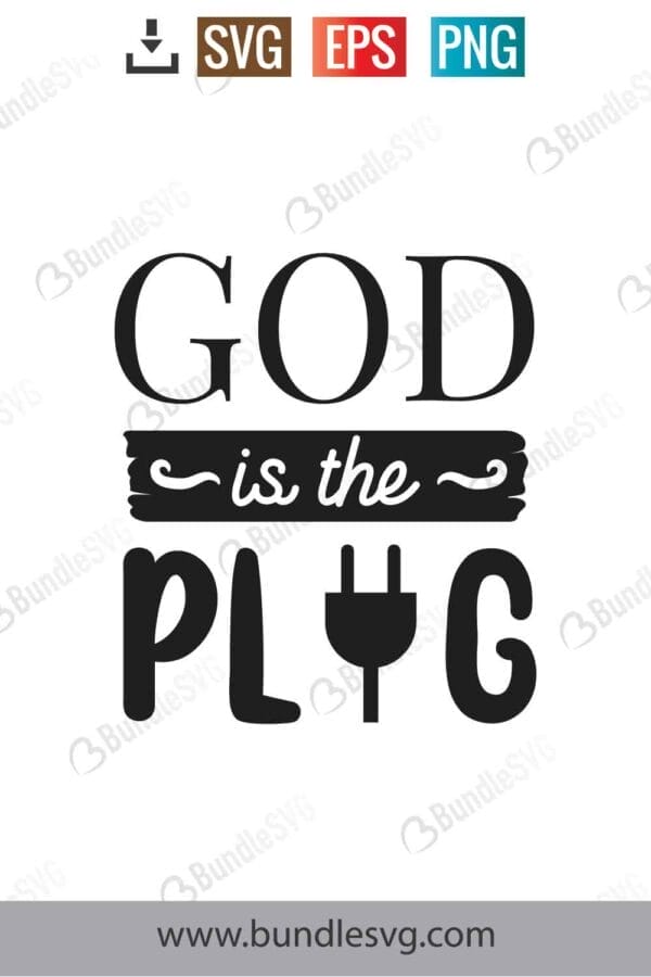 God Is The Plug Svg