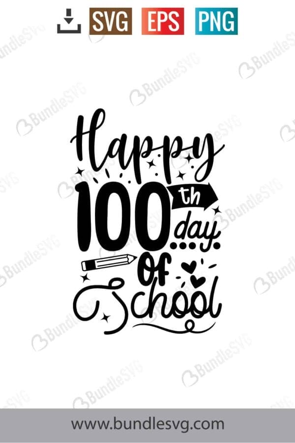 Happy 100th Day Of School Svg