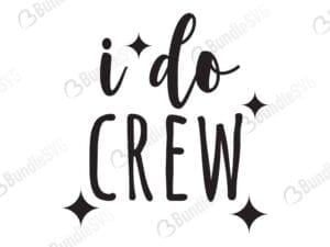 I Do Crew