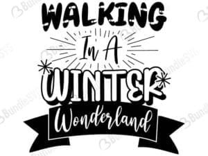 Walking In A Winter Wonderland Svg