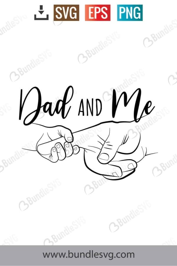 Daddy And Me Svg