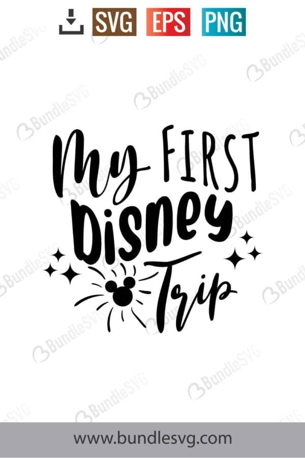 My First Disney Trip Svg