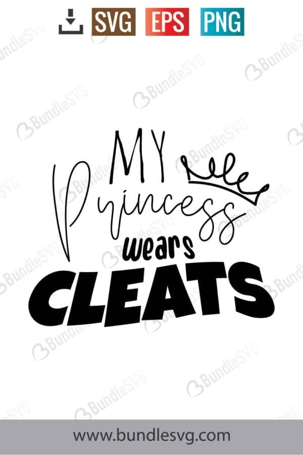 My Princess Wears Cleats Svg