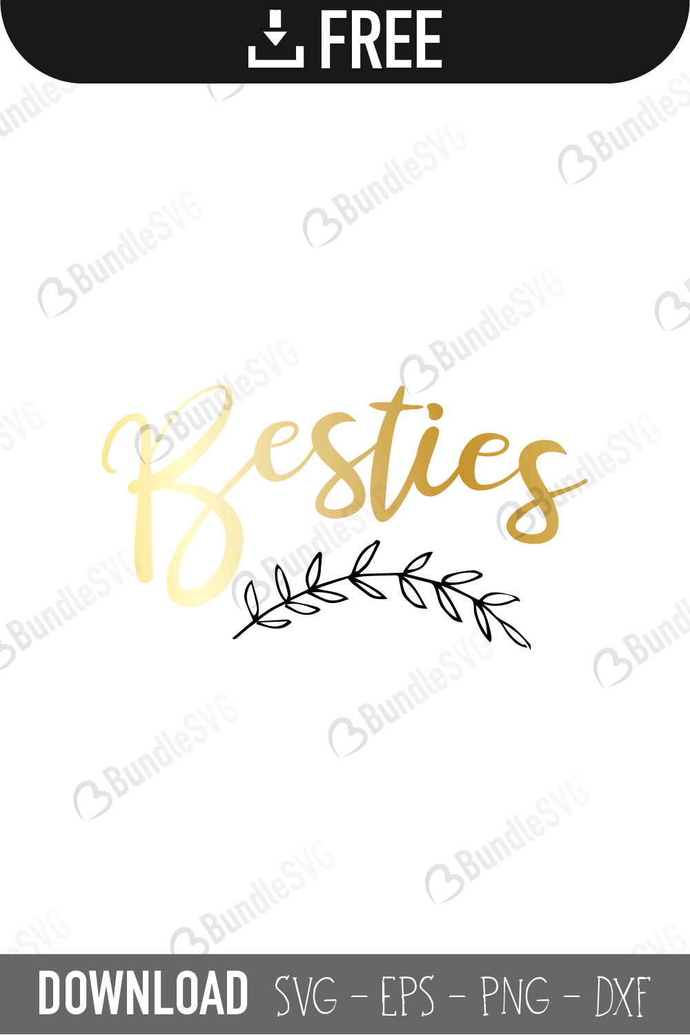 besties, free svg, besties svg, besties design, besties cut files, besties cricut, besties svg cut files free, svg, cut files, svg, dxf, be, kind, quotes,