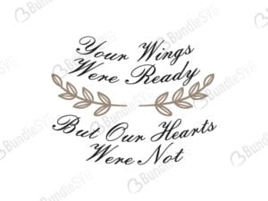 your wings were ready, your wings were ready free svg, your wings were ready svg, your wings were ready design, your wings were ready cricut, your wings were ready svg cut files free, svg, cut files, svg, dxf,