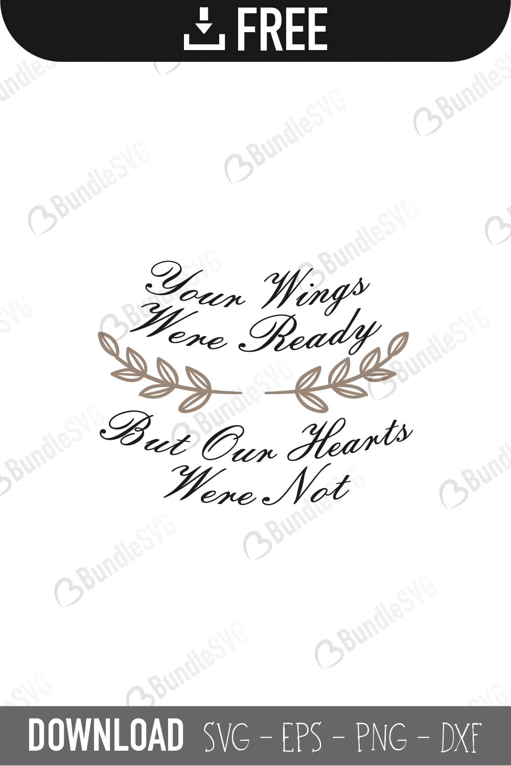 your wings were ready, your wings were ready free svg, your wings were ready svg, your wings were ready design, your wings were ready cricut, your wings were ready svg cut files free, svg, cut files, svg, dxf,