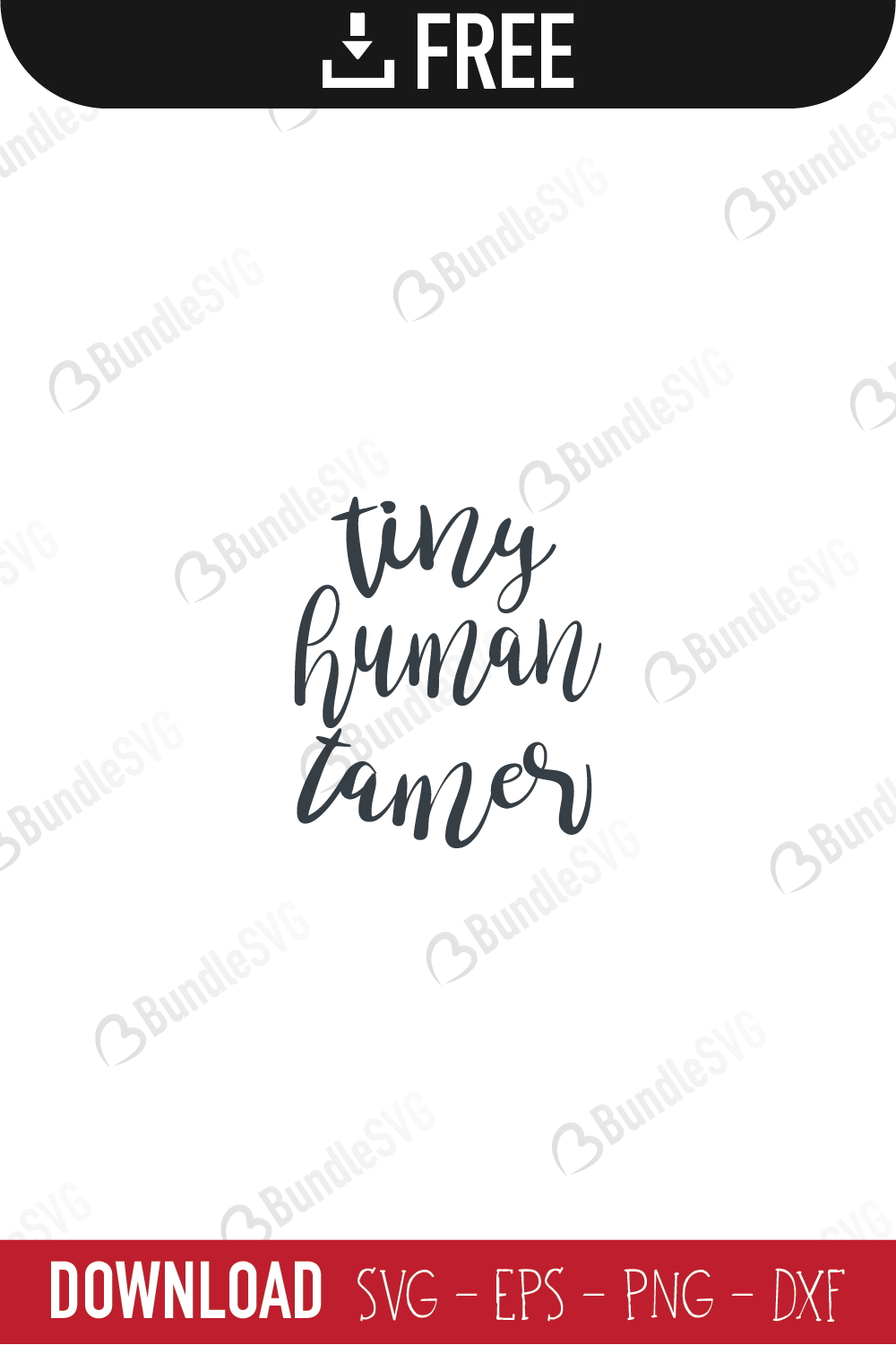 free svg, svg, design, cricut, svg cut files free, svg, cut files, svg, dxf, silhouette, tiny human tamer free svg, tiny human tamer svg, tiny human tamer design, tiny human tamer cricut, tiny human tamer svg cut files free, svg, cut files, svg, dxf, silhouette, mama svg, teacher life, toddler tamer svg, tiny human svg, teacher svg,