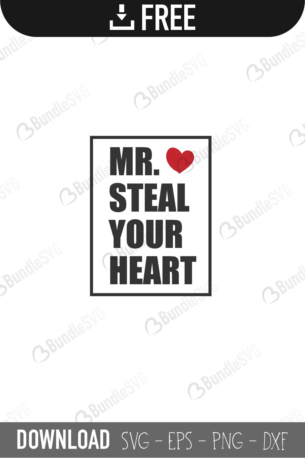 valentine svg, valentine design svg, valentine design, valentine cut files, valentine cricut, valentine svg cut files, svg, cut files, svg, dxf, valentine day svg, valentine quote svg, valentines svg, love quote svg, kiss svg, t shirt svg, love svg, love wording svg, valentines svg, mr steal, your heart,