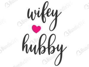 quotes free svg, quotes svg, quotes design, quotes cricut, quotes svg cut files free, svg, cut files, svg, dxf, silhouette, vector, inspirational svg, free svg, wifey, hubby, love